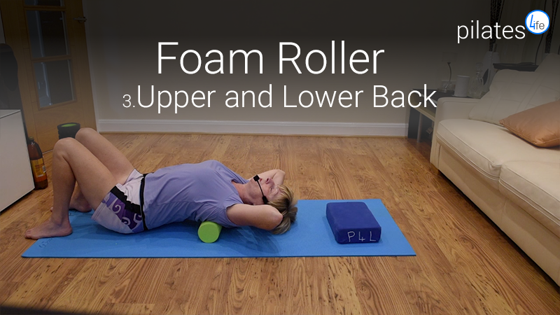 Foam Roller 3 - Upper & Lower Back